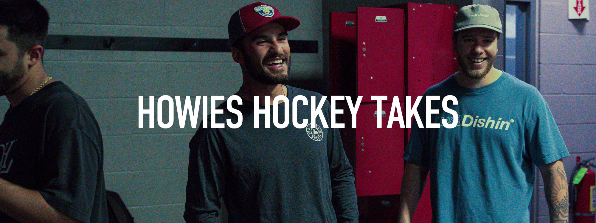 Howies Hockey Takes